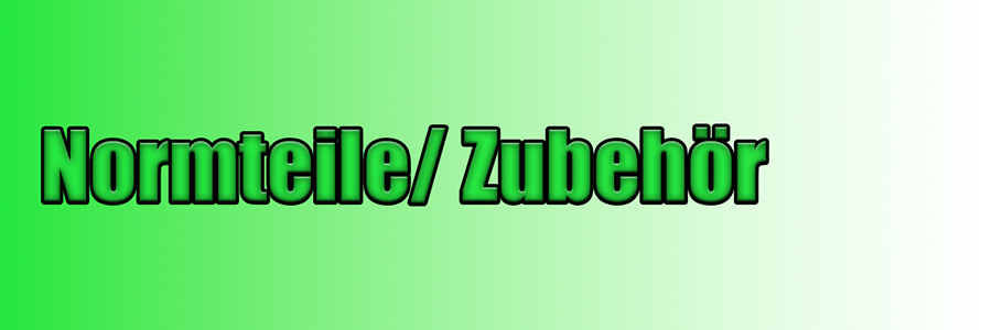 Normteile/ Zubehör