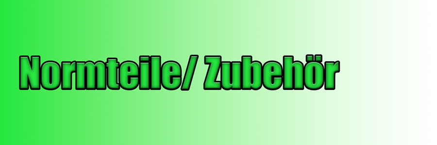 Normteile/ Zubehör